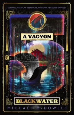 A vagyon - Blackwater 5.