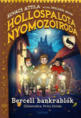 Berceli bankrablók - Hollóspalota nyomozóiroda