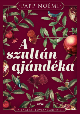 A szultán ajándéka - Éldekorált kiadás
